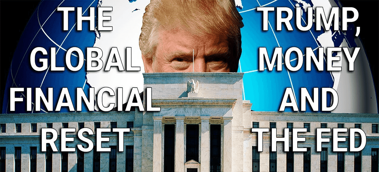 trump versus the fed financial reset