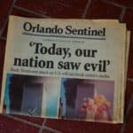 Orlando Sentinel Today, our nation saw evil newspaper